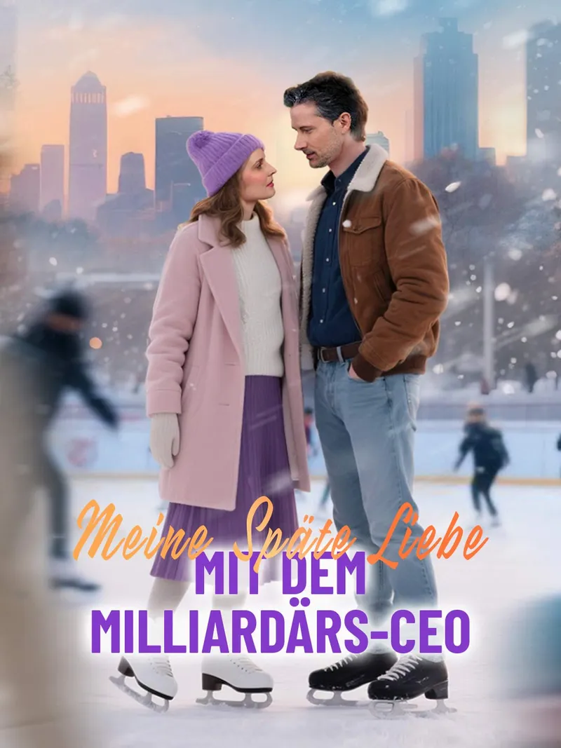 Cover von Meine Späte Liebe mit dem Milliardärs-CEO