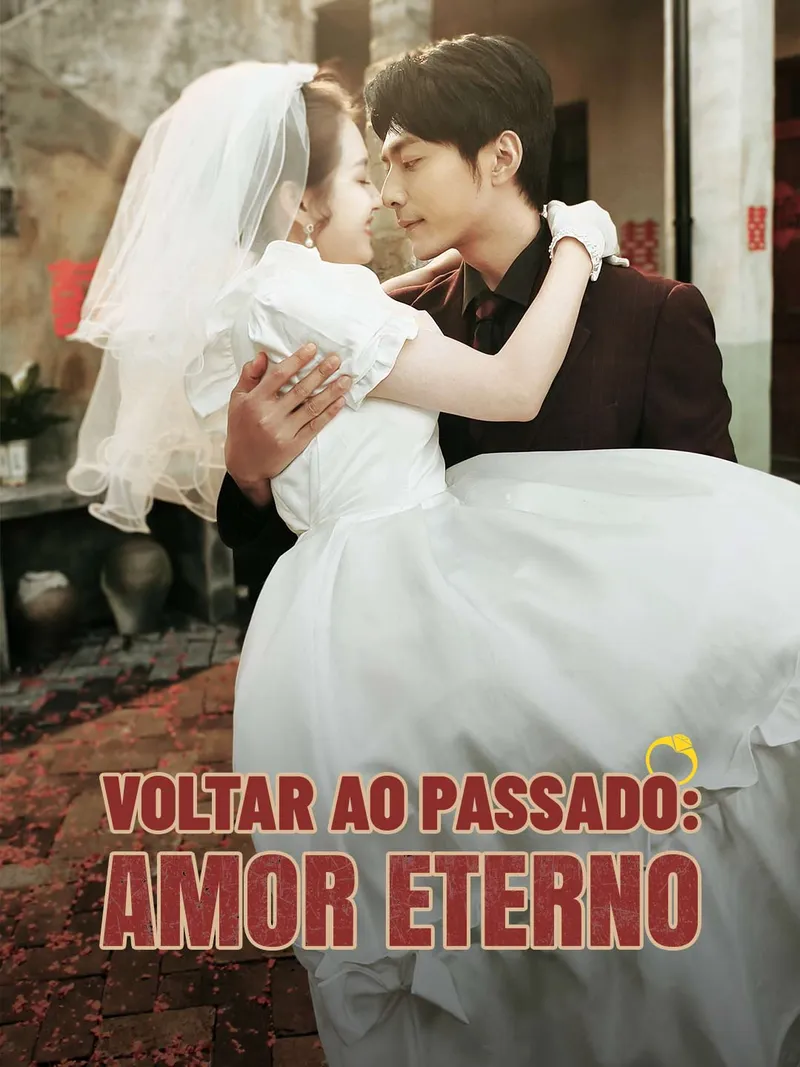 Capa de [dublado] Voltar ao Passado: Amor Eterno