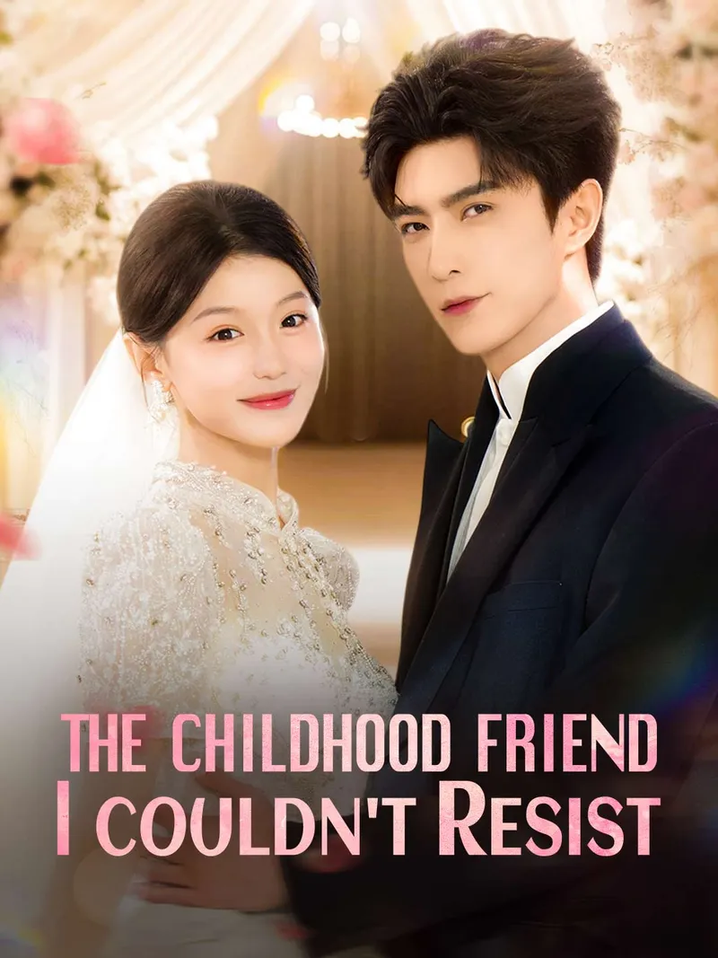 The Childhood Friend I Couldn't Resist cover