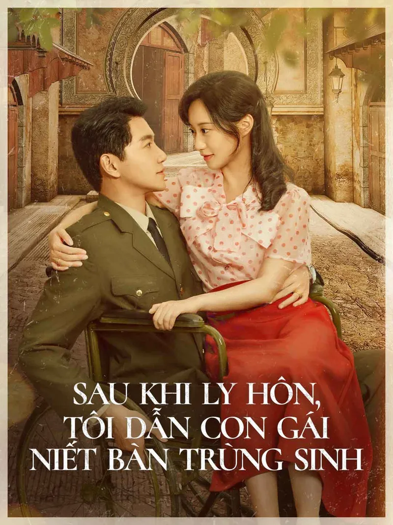 Ảnh bìa Sau Khi Ly Hôn, Tôi Dẫn Con Gái Niết Bàn Trùng Sinh