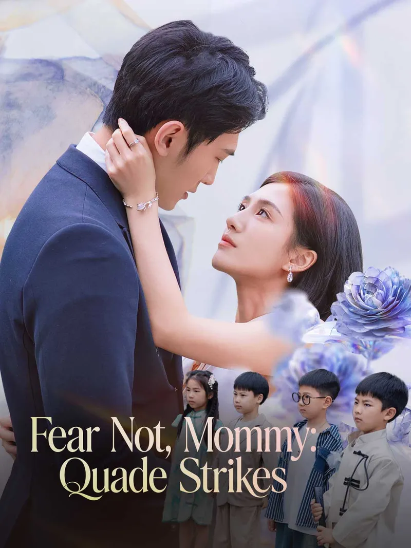 Fear Not, Mommy: Quade Strikes cover