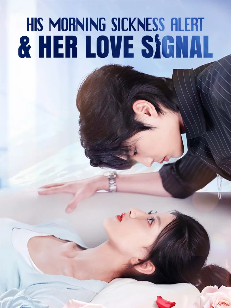 His Morning Sickness Alert & Her Love Signal cover