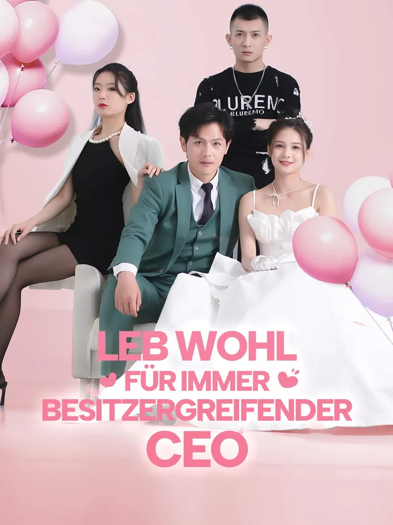 Cover von Leb Wohl für Immer, Besitzergreifender CEO