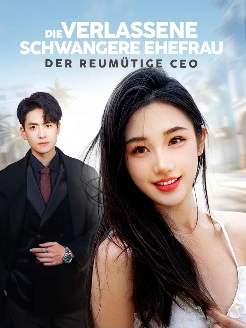 Cover von Die verlassene schwangere Ehefrau, der reumütige CEO