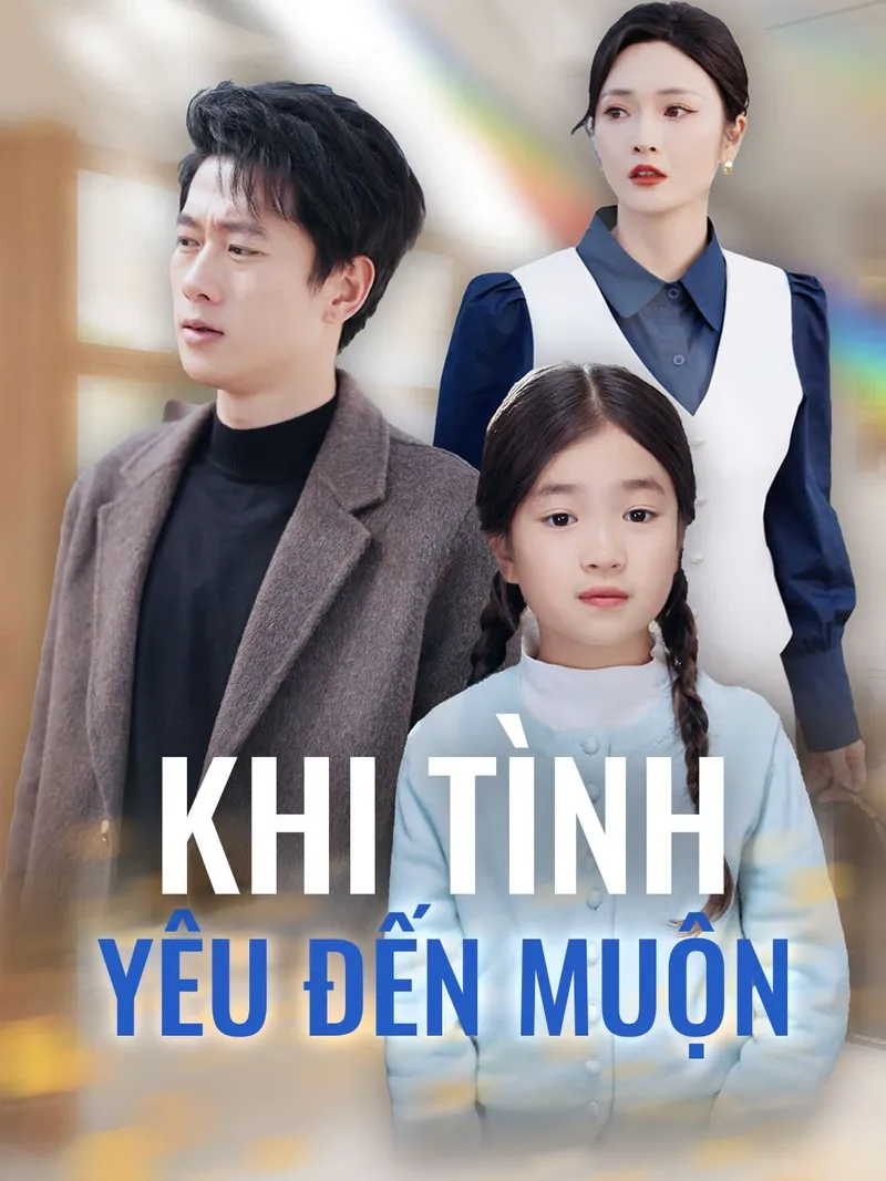 Ảnh bìa Khi Tình Yêu Đến Muộn