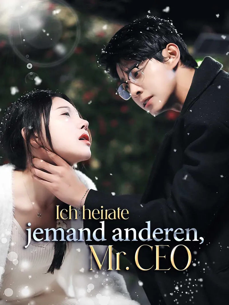 Cover von Ich heirate jemand anderen, Mr. CEO