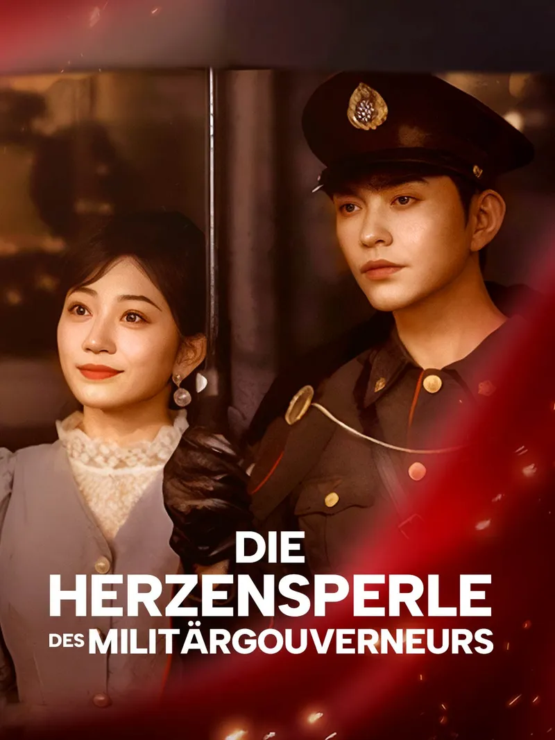 Cover von Die Herzensperle des Militärgouverneurs