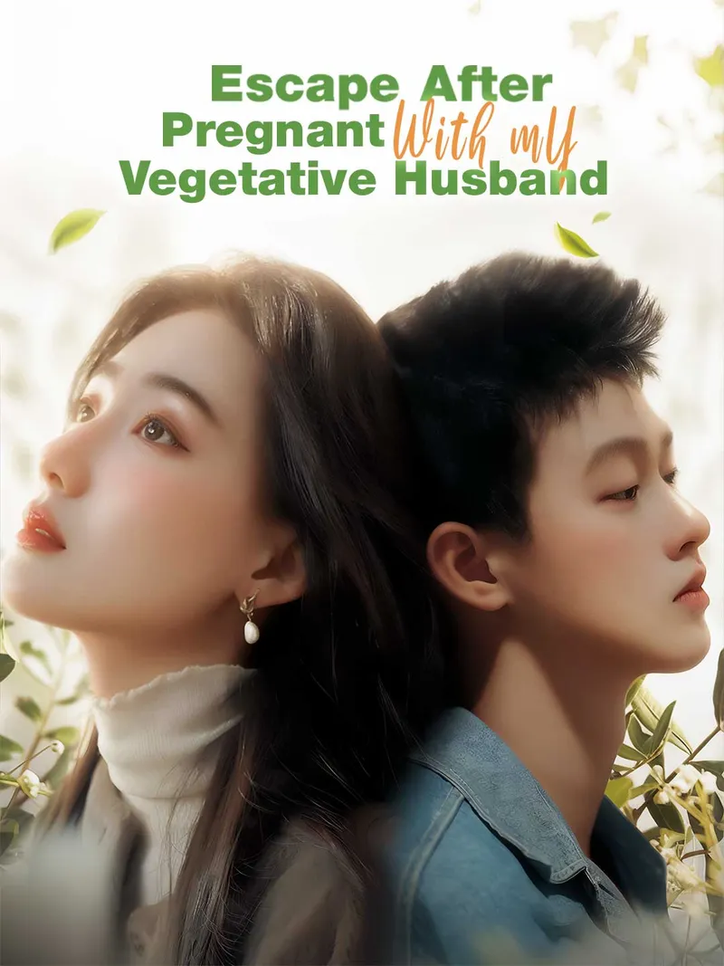 Escape After Pregnant with My Vegetative Husband cover