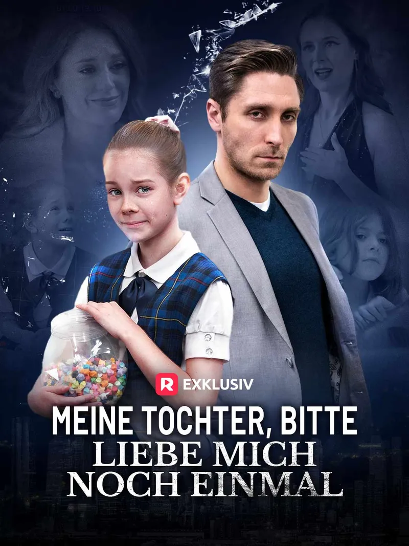 Cover von Meine Tochter, bitte liebe mich noch einmal