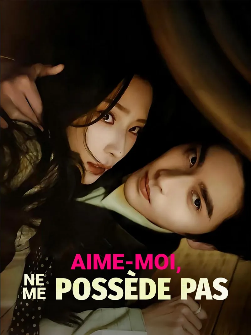 Couverture de Aime-Moi, ne Me Possède Pas