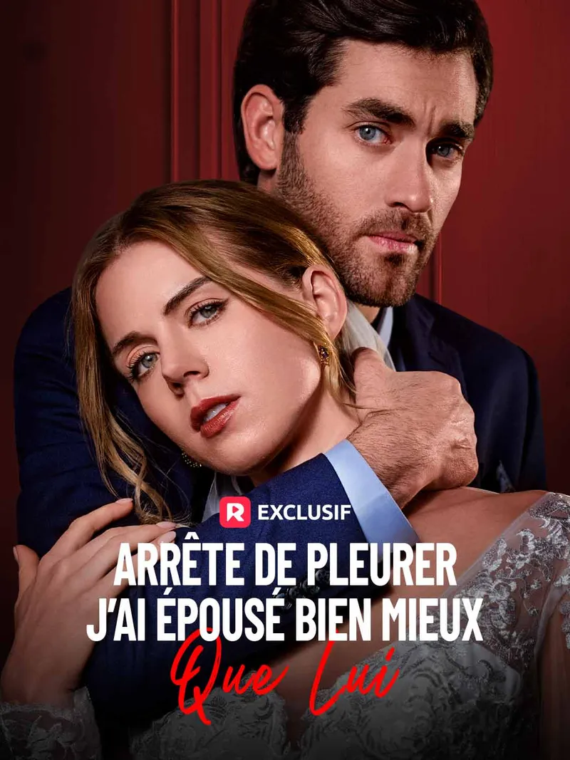 Couverture de Arrête de Pleurer, j’ai Épousé bien Mieux que Lui