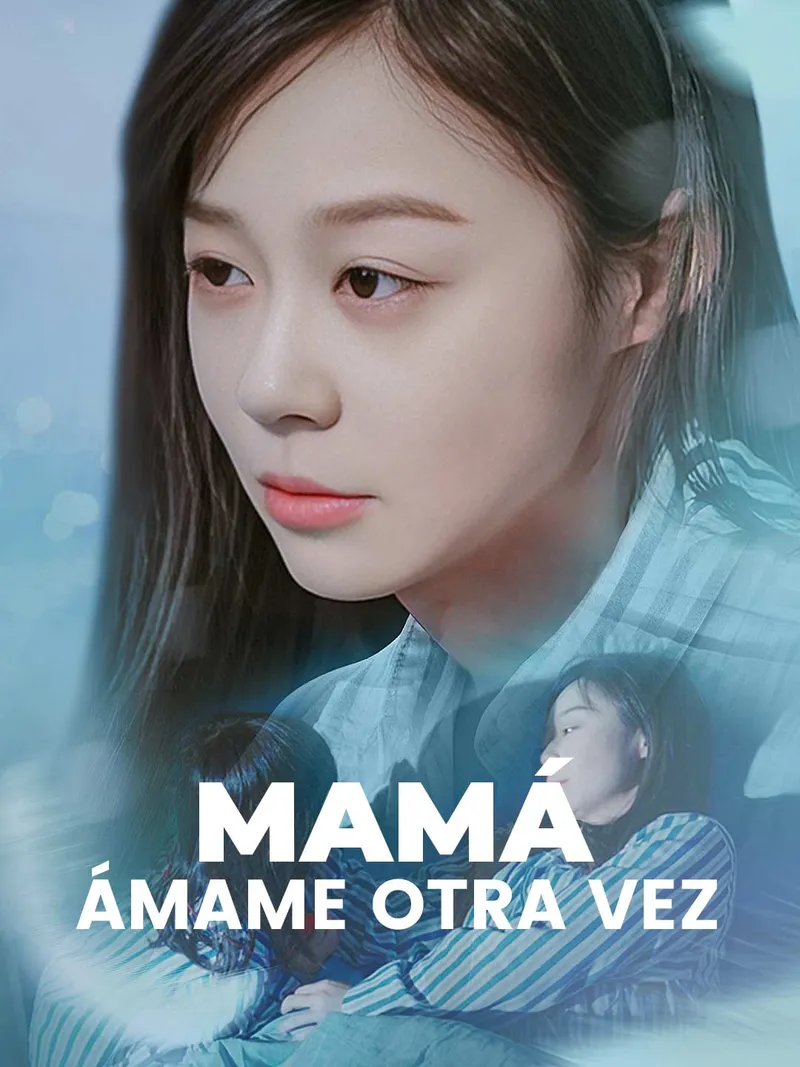 Portada de Mamá, ámame otra vez