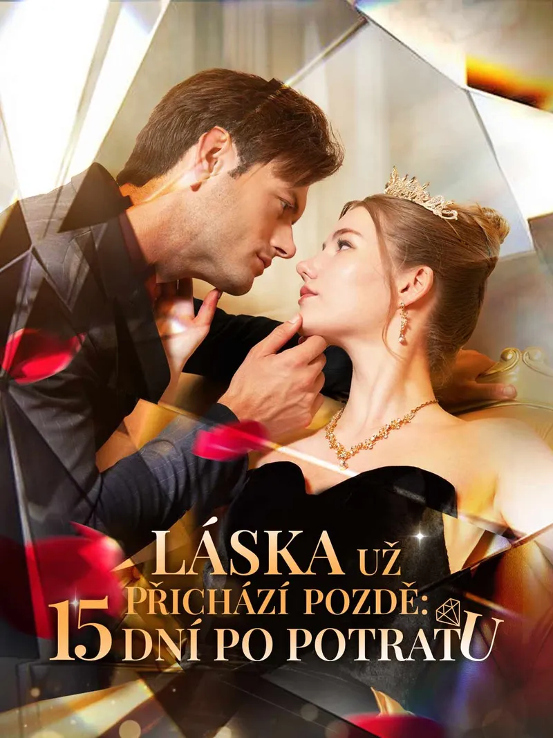 Obálka Láska už přichází pozdě: 15 dní po potratu