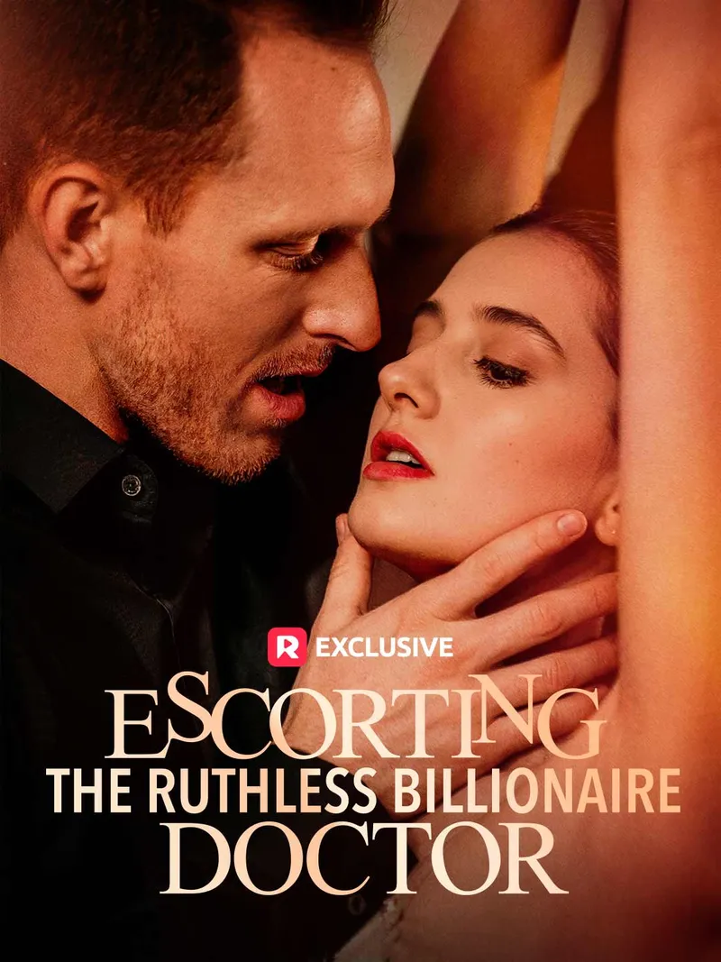 Escorting the Ruthless Billionaire Doctor cover