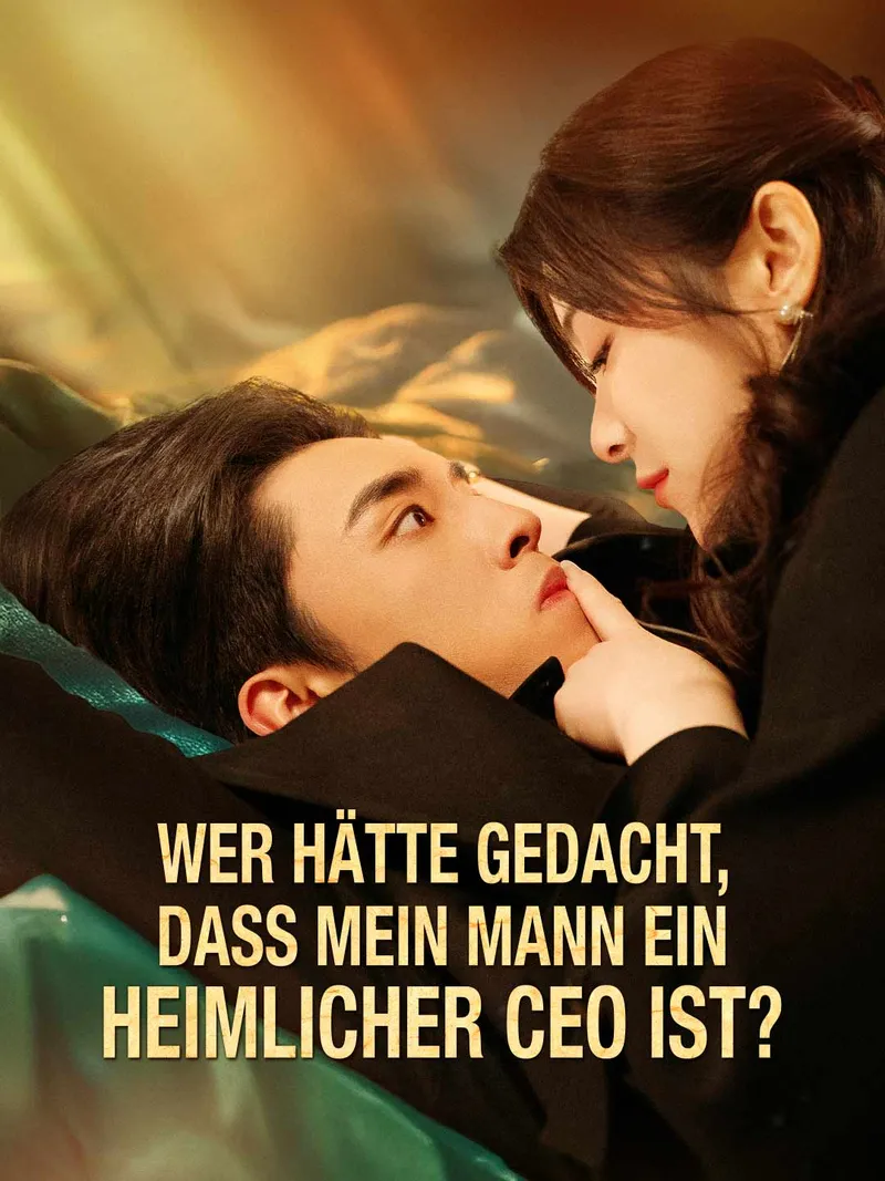 Cover von Wer hätte gedacht, dass mein Mann ein heimlicher CEO ist?