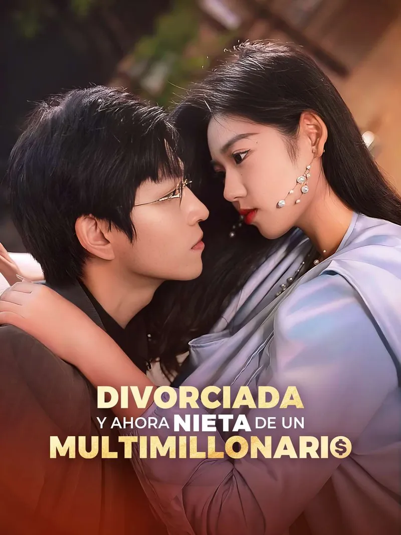 Portada de Divorciada y Ahora Nieta de un Multimillonario