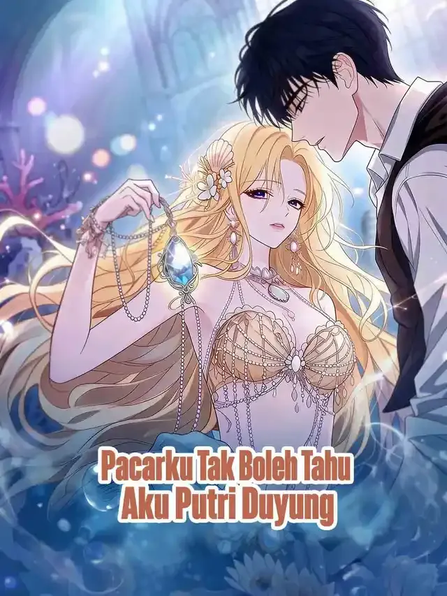 Sampul Pacarku Tak Boleh Tahu Aku Putri Duyung