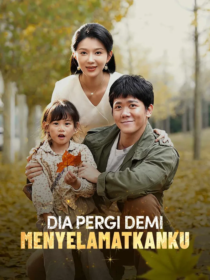Sampul Dia Pergi demi Menyelamatkanku