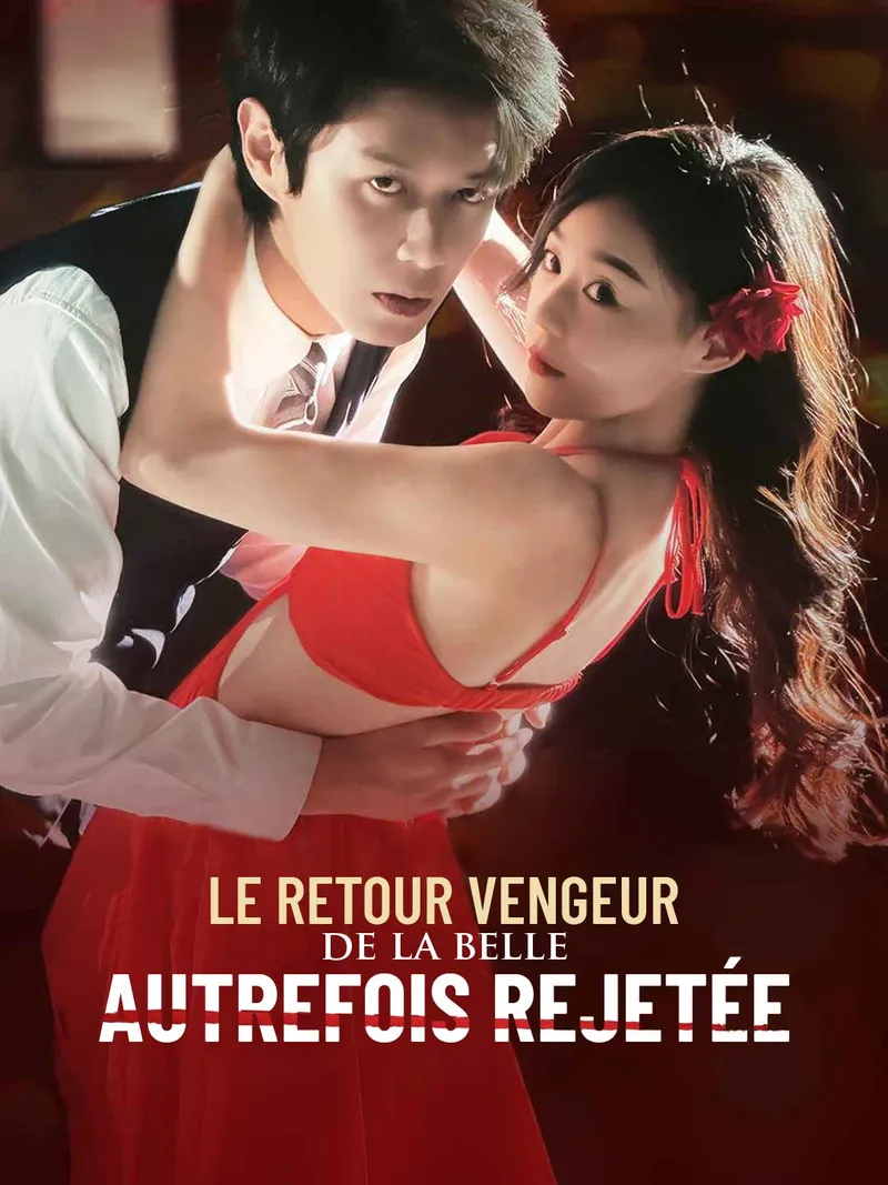 Couverture de Le retour vengeur de la belle autrefois rejetée