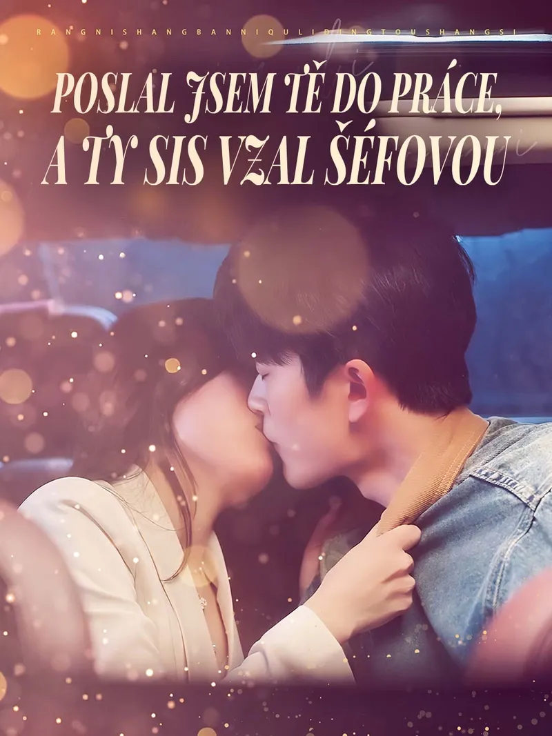 Obálka Poslal jsem tě do práce, a ty sis vzal šéfovou