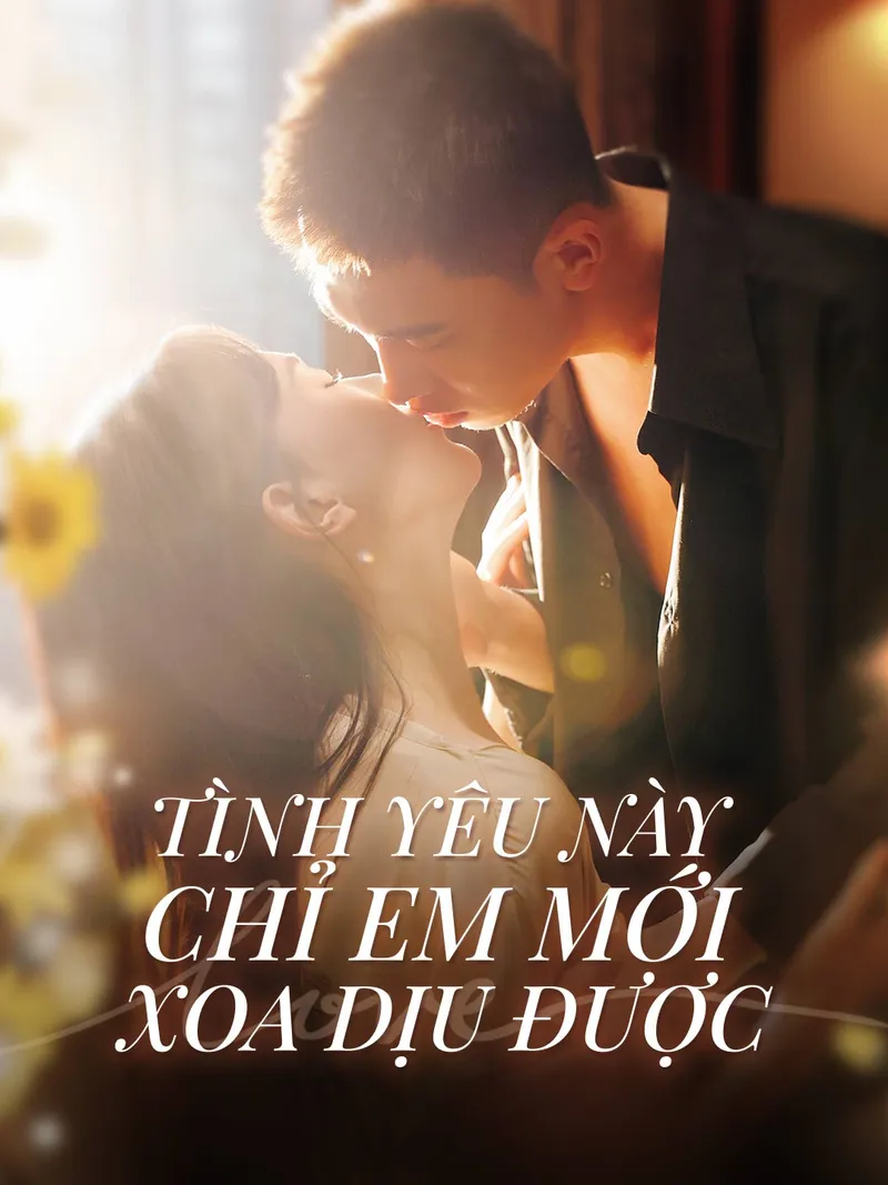 Ảnh bìa Tình Yêu Này Chỉ Em Mới Xoa Dịu Được
