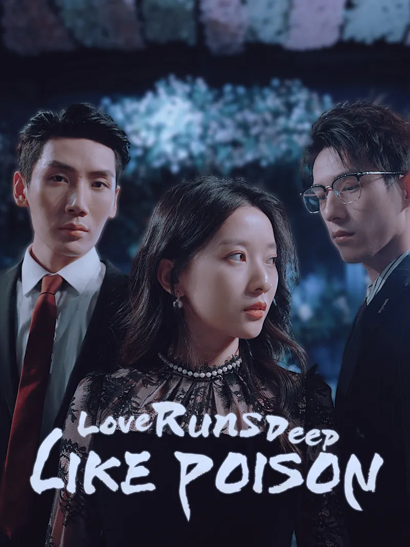 [ENG DUB] Love Runs Deep Like Poison cover