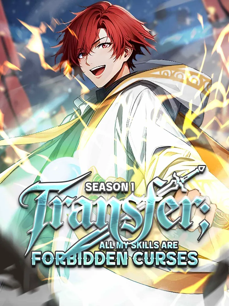 Transfer: All My Skills Are Forbidden Curses- Season Ⅰ cover