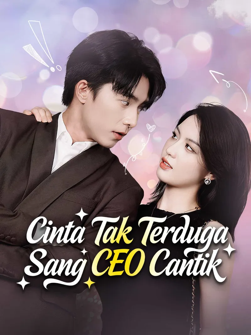 Sampul Cinta Tak Terduga Sang CEO Cantik