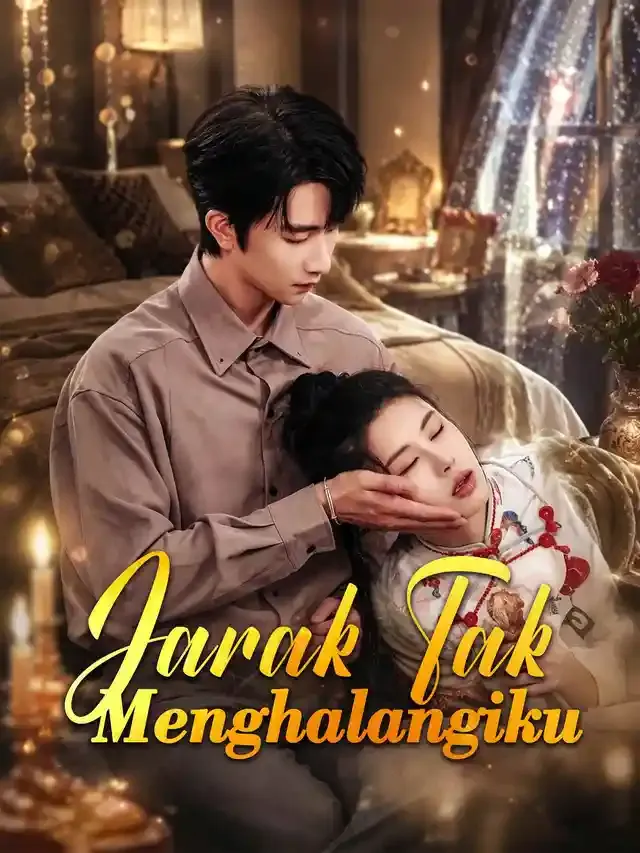 Sampul Jarak Tak Menghalangiku