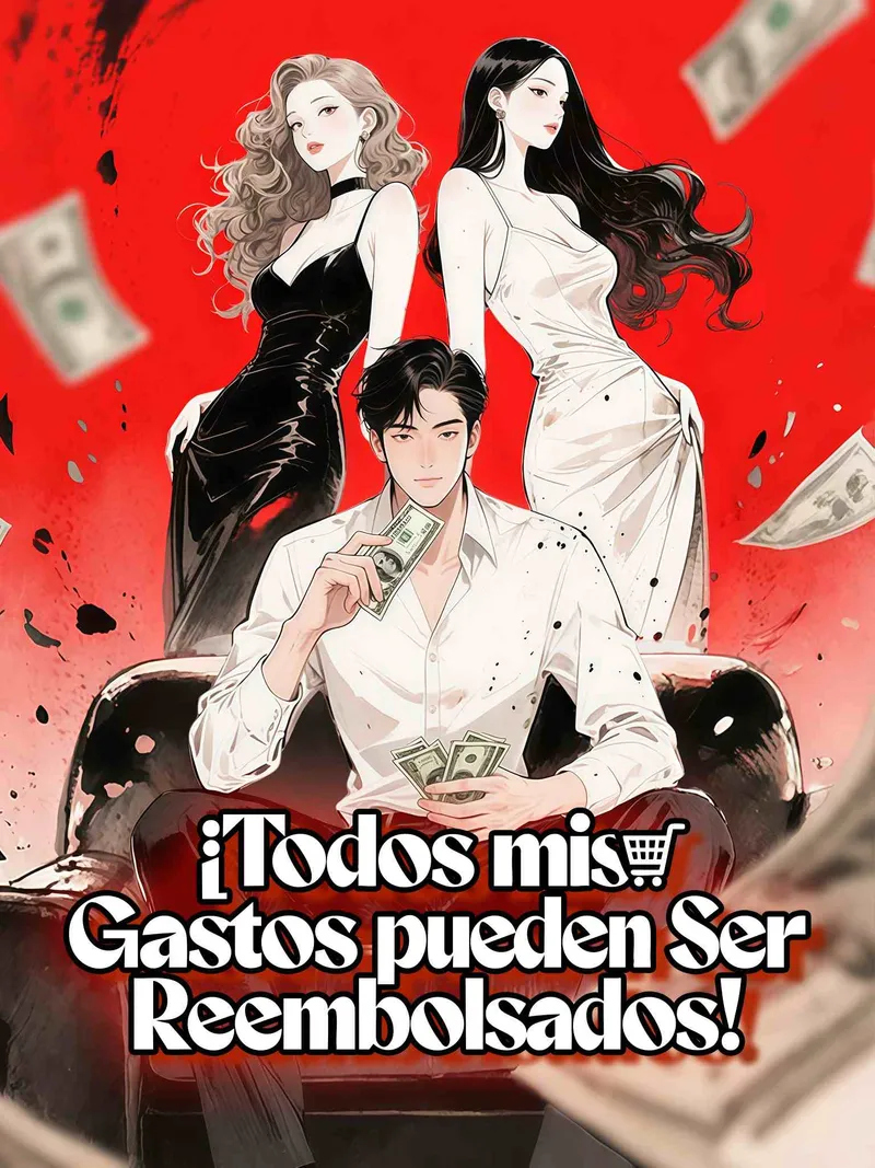 Portada de ¡Todos mis Gastos pueden Ser Reembolsados!