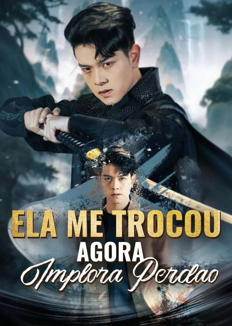 Capa de Ela Me Trocou, Agora Implora Perdão