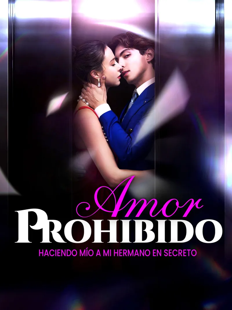 Portada de Amor Prohibido - Haciendo Mío a mi Hermano en Secreto