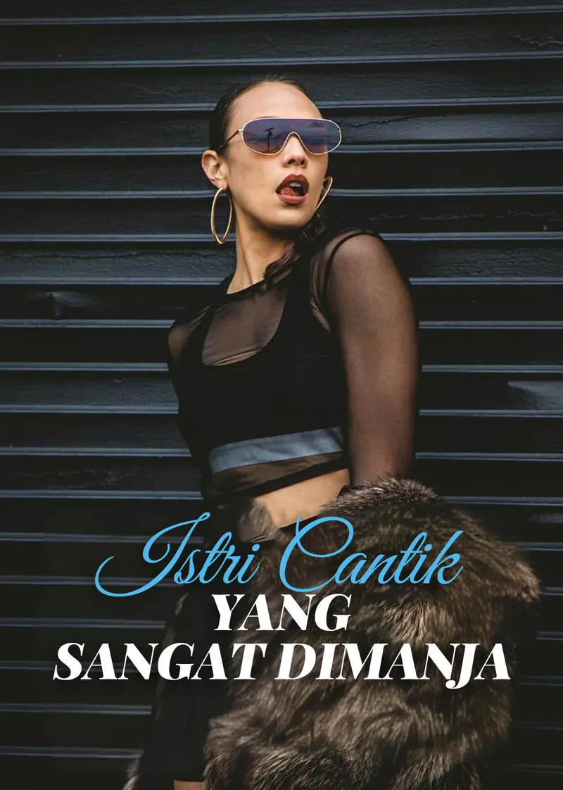 Sampul Istri Cantik yang Sangat Dimanja