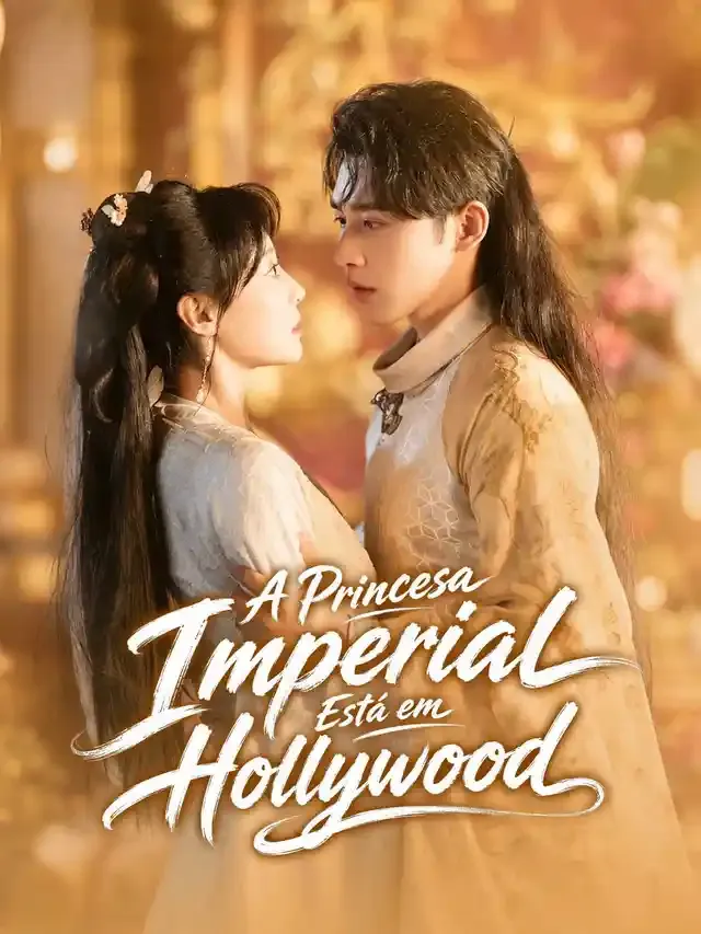 Capa de A Princesa Imperial Está em Hollywood