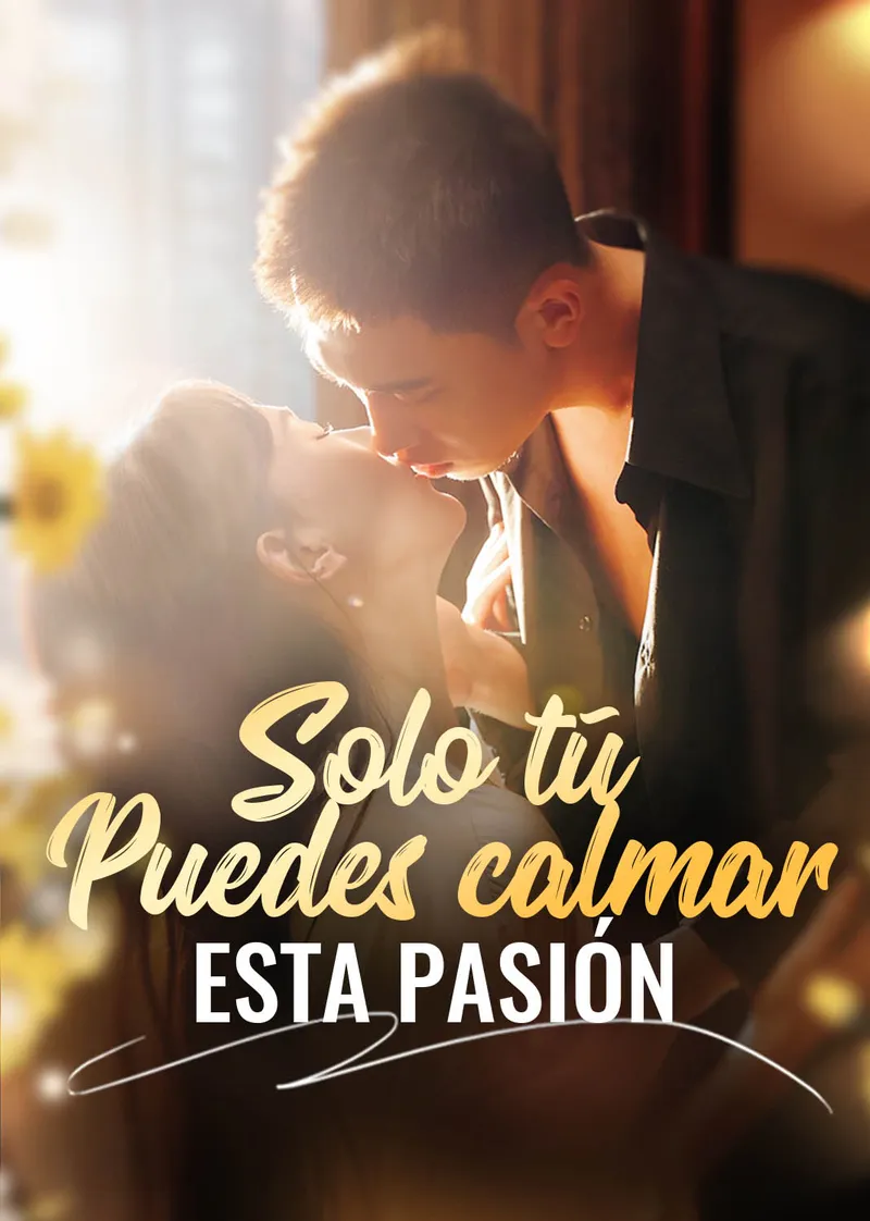 Portada de Solo tú puedes calmar esta pasión