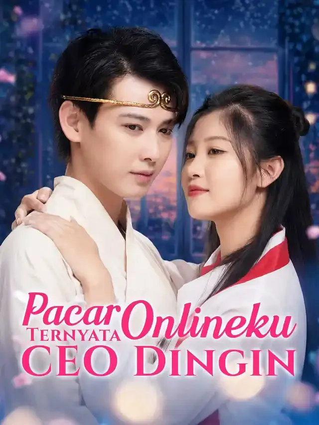 Sampul Pacar Onlineku Ternyata CEO Dingin