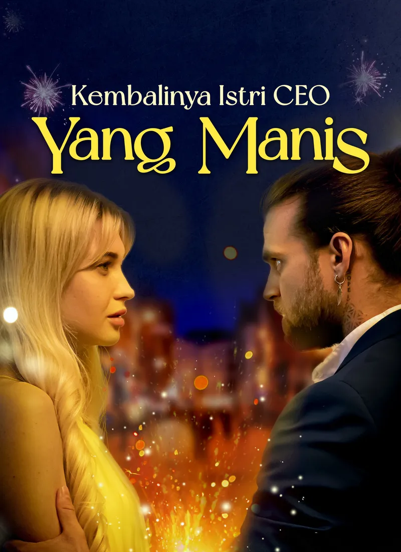 Sampul Kembalinya Istri CEO yang Manis