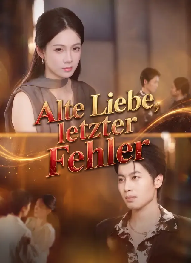 Cover von [Synchron] Alte Liebe, letzter Fehler