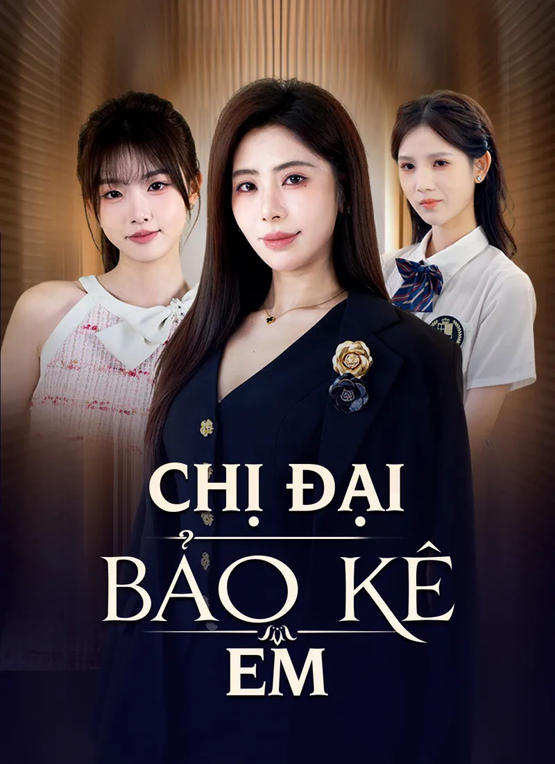 Ảnh bìa Chị Đại Bảo Kê Em