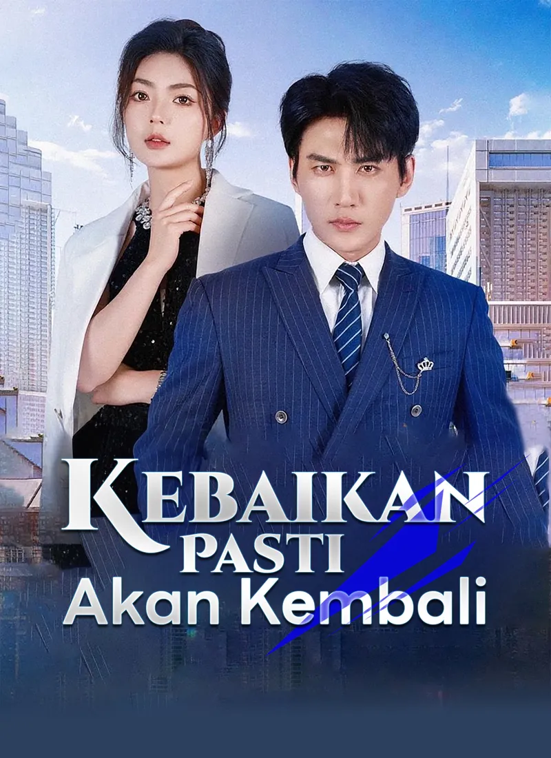 Sampul [Dubbing]Kebaikan Pasti Akan Kembali