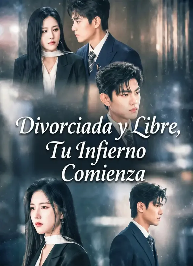 Portada de Divorciada y Libre, Tu Infierno Comienza