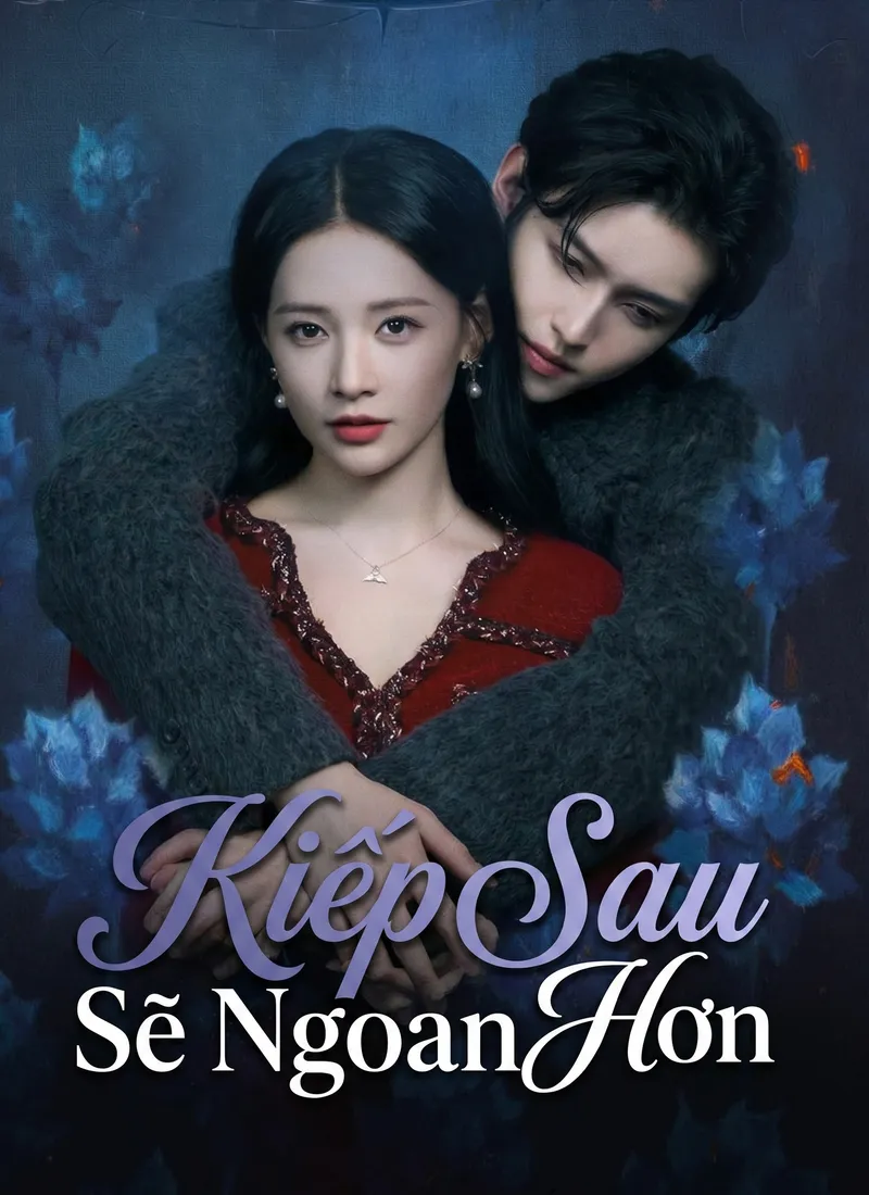 Ảnh bìa Kiếp Sau Sẽ Ngoan Hơn