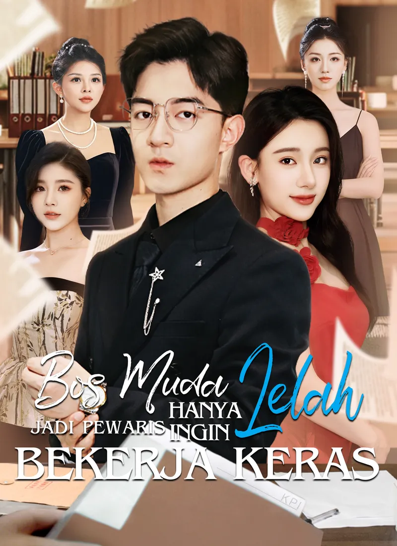 Sampul Bos Muda Lelah Jadi Pewaris Hanya Ingin Bekerja Keras