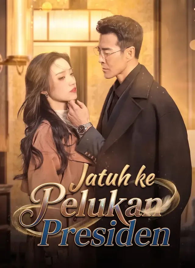 Sampul [Dubbing]Jatuh ke Pelukan Presiden
