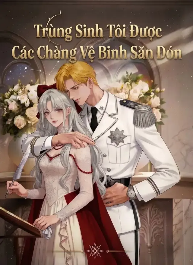 Ảnh bìa Trùng Sinh Tôi Được Các Chàng Vệ Binh Săn Đón