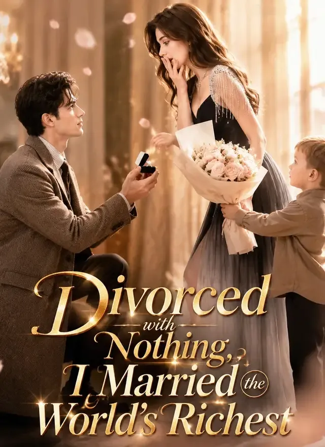 Divorced with Nothing, I Married the World's Richest Man cover