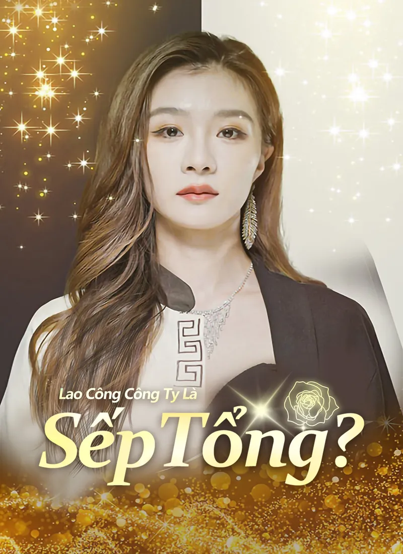 Ảnh bìa Lao Công Công Ty Là Sếp Tổng?