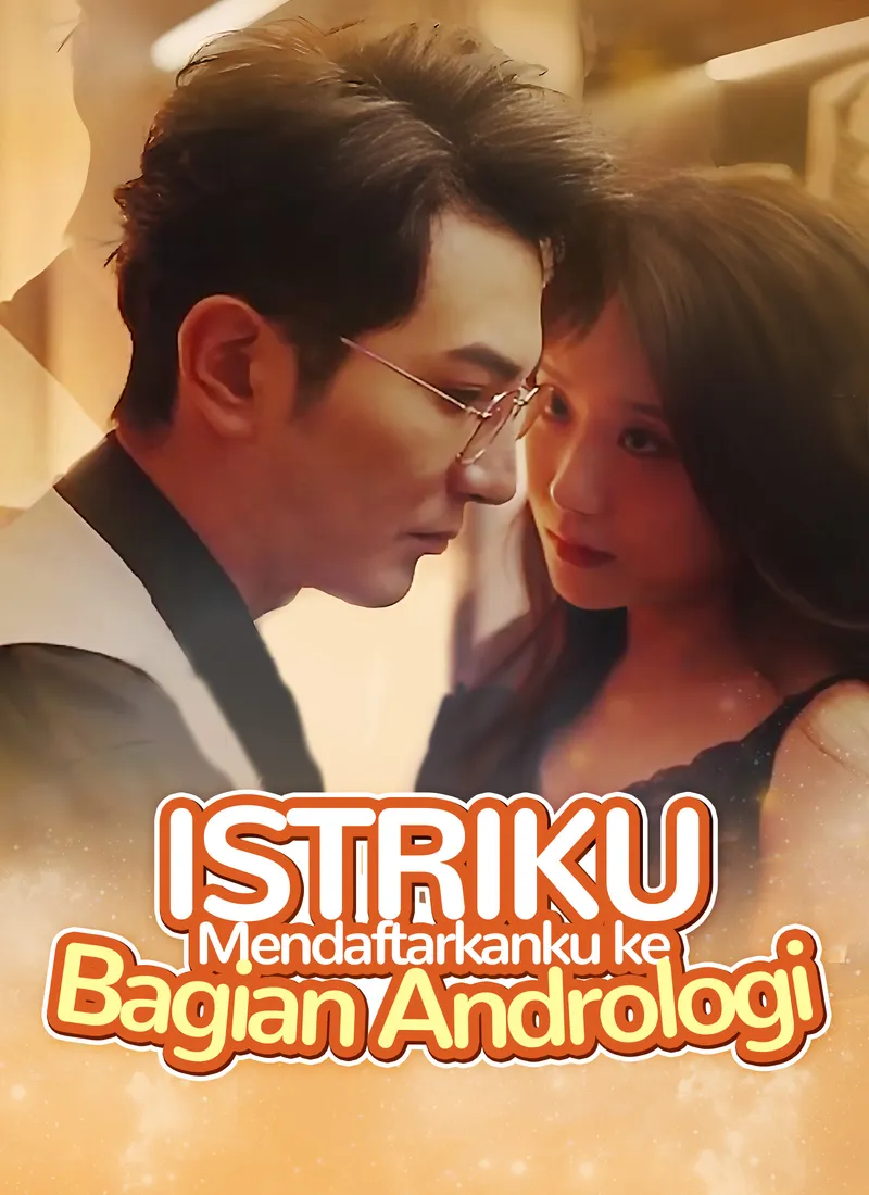 Sampul Istriku Mendaftarkanku ke Bagian Andrologi