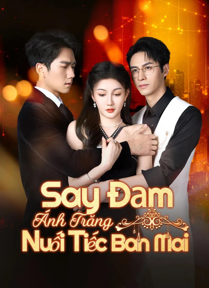 Ảnh bìa Say Đắm Ánh Trăng, Nuối Tiếc Ban Mai