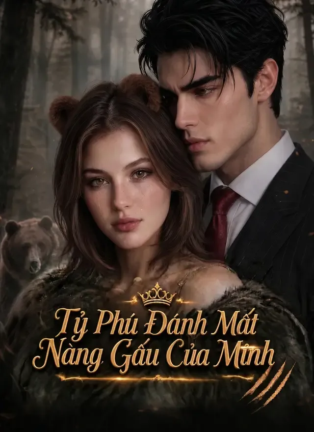 Ảnh bìa Tỷ Phú Đánh Mất Nàng Gấu Của Mình